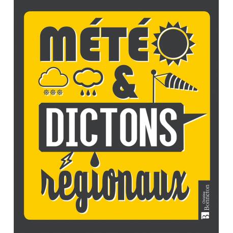 METEO ET DICTONS REGIONAUX