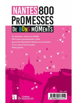 NANTES, 800 PROMESSES DE BONS MOMENTS