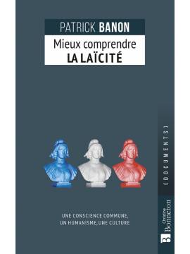 MIEUX COMPRENDRE LA LAÏCITÉ