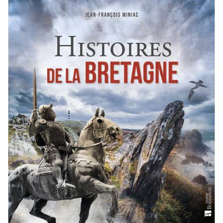 HISTOIRES DE LA BRETAGNE