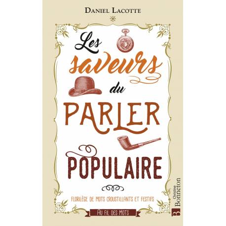 LES SAVEURS DU PARLER POPULAIRE