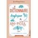 LE DICTIONNAIRE LOUFOQUE DES ANI-MOTS