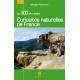 LES 500 PLUS BELLES CURIOSITES NATURELLES DE FRANCE
