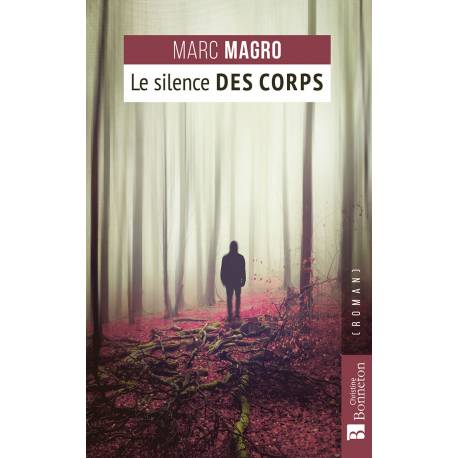 LE SILENCE DES CORPS