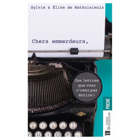 CHERS EMMERDEURS