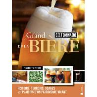 GRAND DICTIONNAIRE DE LA BIERE