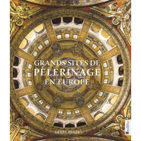 GRANDS SITES DE PÉLERINAGE EN EUROPE