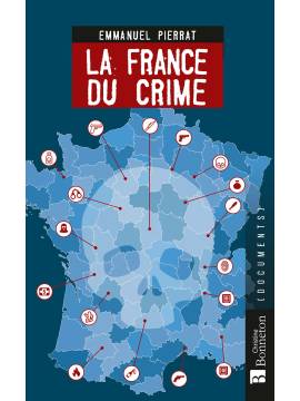 LA FRANCE DU CRIME