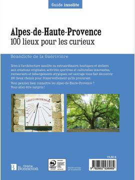 ALPES DE HAUTE-PROVENCE 100 LIEUX POUR LES CURIEUX