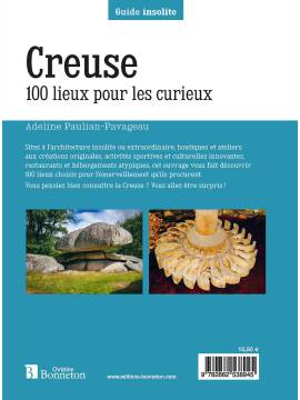 CREUSE 100 LIEUX POUR LES CURIEUX