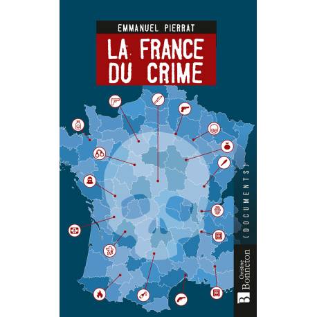 LA FRANCE DU CRIME