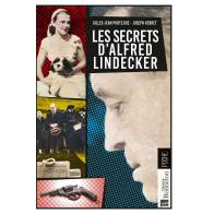 LES SECRETS D'ALFRED LINDECKER