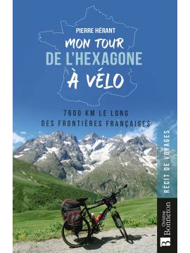 MON TOUR DE L'HEXAGONE A VELO
